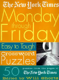 No pencil or eraser required! The New York Times Monday Through Friday Easy To Tough Crossword Puzzles New York Times Crossword Puzzles