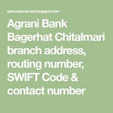 How to find your bank's routing number. Agrani Bank Bagerhat Chitalmari Branch Address Routing Number Swift Code Contact Number In 2021 Coding Branch Bank