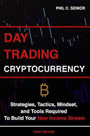 As we mentioned above, you must choose a crypto brokerage and crypto trading platform and set up an account. Day Trading Cryptocurrency Strategies Tactics Mindset And Tools Required To Build Your New Income Stream Senior Phil C 9798677414909 Books Amazon Ca