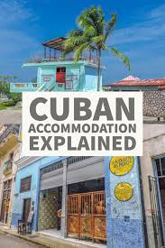 Casa Particular In Cuba Everything You Need To Know For 2020 Cuba Travel Destinations Cuba Travel Cuba Vacation