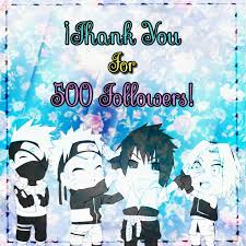 Thank you to everyone who took the time to read even one of my posts, liked them, commented and shared their valuable thoughts, and followed me. Daily Naruto Memes Thank You So Much For 500 Followers This Means So