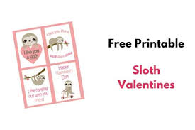 Looking for free printable valentine cards? Cute Sloth Valentines Free Printable Cards Diary Of A So Cal Mama