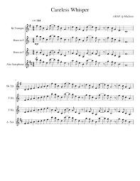 Arranged for voice and piano. Careless Whisper Sheet Music For Trumpet In B Flat Saxophone Alto French Horn Mixed Quartet Musescore Com
