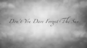 Get Scared Don T You Dare Forget The Sun Lyrics Lyrics Scared Dares