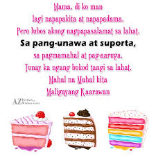 Kaarawan Birthday Message For Father In Law Tagalog Mama Di Ko Man Lagi Napapakita At Napapadama
