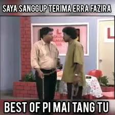 Pi mai pi mai tang tu merupakan sebuah sitkom yang pernah disiarkan di tv3. Best Of Pi Mai Pi Mai Tang Tu 24 9gag
