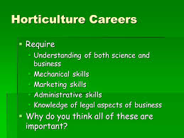 In order to pursue a career in horticulture. Understanding The Horticulture Industry Ppt Video Online Download