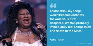 A change is gonna come. 13 Of Aretha Franklin S Best Most Inspirational Quotes
