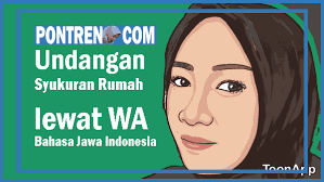 Maybe you would like to learn more about one of these? Contoh Undangan Syukuran Rumah Lewat Wa Bahasa Jawa Indonesia