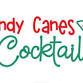 Candy Canes and Cocktails event in Monticello, IN