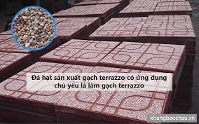 BÁO GIÁ] Đá Hạt Làm Gạch Terrazzo [Chất Lượng - Giá tốt]