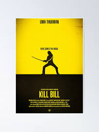 Movie Poster - "KILL BILL - Vol.1"" Poster for Sale by Hydrology | Redbubble