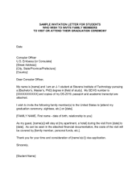 The invitation letter for a tourist visa, the household, or associates should write it for you. Sample Invitation Letter For Students Who Wish To Invite Family Members