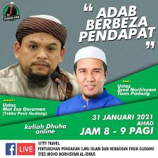 Koleksi kuiah ustaz mat esa deraman. Masjid Kampung Gong Tok Nasek Kuliah Dhuha Online Adab Berbeza Pendapat Bersama Ustaz Syed Mohd Norhisyam Host Ustaz Mat Esa Deraman Tokku Pasir Gudang 31 Januari 2021