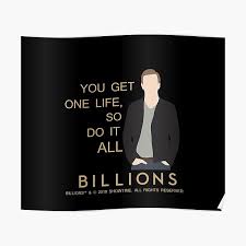 Check spelling or type a new query. Billions Posters Redbubble