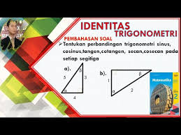Check spelling or type a new query. Tentukan Perbandingan Trigonometri Sinus Cosinus Tangen Cotangen Secan Cosecan Pada Setiap Segitiga Youtube