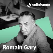 Romain Gary, l'insaisissable avec Nancy Huston