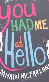 You Had Me At Hello Book Worth Reading Worth Reading One That Got Away