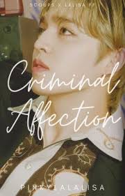 COMPLETED]CRIMINAL AFFECTION
