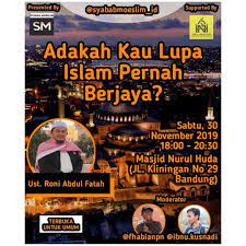 Adakah kau lupa kita pernah berjaya? Nh 29 Kajian Syabab Moeslim Adakah Kau Lupa Kita Pernah Berjaya Adakah Kau Lupa Kita Pernah Berkuasa Memayungi Dua Per Tiga Dunia Merentas Benua Melayar Samudera Bukan Cuman Hentakan Musiknya Yang