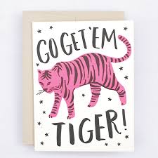Go Get Em Tiger Card Kards Unlimited