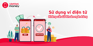 Sử dụng ví điện tử không cần tài khoản ngân hàng dễ dàng