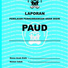 Contoh raport untuk anak paud kurikulum 2013. Jual Buku Raport Paud K 13 Terbaru Contoh Pengisian Raport Revisi 2018 Kota Tangerang Asaka Prima Tokopedia