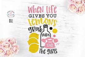 I just came across the idiom : When Life Gives You Lemons Svg Lemon Quotes Lemon Sayings Etsy Lemons Vodka Funny Svg