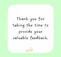 Thank You For Your Feedback