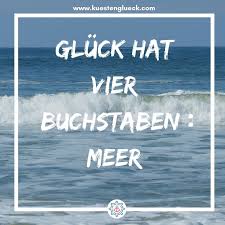 Fur Uns Ist Meer Gleichbedeutend Mit Urlaub Entspannung Erholung Und Besinnung Und Fur Euch Meer Spruche Spruche Gluck Spruche Spruche Geschwisterliebe