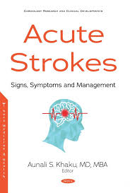 Acute Strokes Signs Symptoms And Management Nova Science Publishers