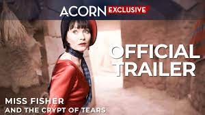 Acorn Tv Exclusive Miss Fisher And The Crypt Of Tears Official Trailer Youtube