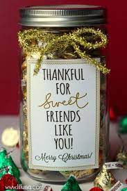 Thankful For Sweet Friends Like You Christmas Gift Idea Cute Simple Inexpensive Inexpensive Christmas Gifts Jar Gifts Inexpensive Christmas