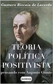 O Positivismo de Augusto Comte