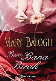 Beni Bana Birak Mary Balogh Pdf E Kitap Indir Sandalca Kitap Tarihi Roman Okunacak Kitaplar