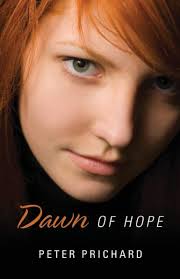 Dawn of Hope by Peter Prichard, Paperback