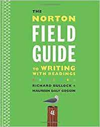 Hey, i was recently looking for this book and found it just today. Amazon Com The Norton Field Guide To Writing With Readings 9780393264371 Bullock Richard Goggin Maureen Daly Weinberg Francine Books