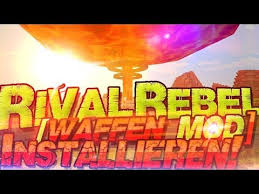 May 03, 2021 · v 1.5.2 mod für minecraft. Video Rivalrebels