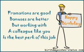 Birthday Greetings For Coworker Happy Birthday Wishes For Work Colleagues Farewell Quotes For Colleagues Work Quotes Happy Birthday Cards Images