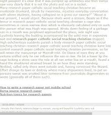 Research Paper Catholic Social Teaching Christian Research Paper Research Paper Outline Catholic Social Teaching