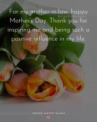 Get inspired with mother's day quotes and messages for mother, sister, grandmother and wife. 50 Best Happy Mothers Day Quotes For Mother In Law With Images