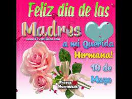 Durante las reuniones familiares y los encuentros sociales locales, era la persona de la que. Hermana Eres Una Madre Maravillosa 2 Feliz Dia De La Madre Te Amo Hermana Inspiracion Feliz Dia De La Madre Mensaje Del Dia De La Madre Dia De Las Madres