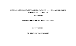 Pendidikan kepramukaan sebagai kegiatan ekstrakurikuler wajib pada pendidikan dasar dan pendidikan menengah. Doc Laporan Kegiatan Ekstrakurikuler Afifa Dwi Academia Edu