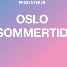 Dette er den offisielle appen til oslo sommertid. Oslo Sommertid At Oslo Norway On 26 Jun 2020 Ticket Presale Code Cheapest Tickets Best Seats Comparison Shopping Zumic