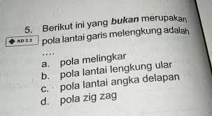 Pola lantai tarian daerah mikirbae com pola lantai lengkung ular dan pola lantai angka delapan pola lantai dibuat untuk memperindah pertunjukan karya tari oleh karena itu dalam pembuatan pola lantai harus memperhatikan beberapa hal antara lain bentuk pola lantai maksud atau makna pola. 5 Berikut Ini Yang Bukan Merupakanpola Lantai Garis Melengkung Adalaha Pola Melingkarb Pola Brainly Co Id