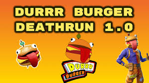 5 burgers search quest fortnite and ufos in the california. Durrr Burger Deathrun 1 0 Fortnite Creative Map Codes Dropnite Com