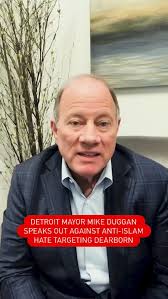 Detroit Mayor Mike Duggan is speaking out against anti-Islam hate following  recent incidents in Dearborn, calling for unity, respect, and the  protection of religious freedom.