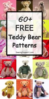 60 Free Teddy Bear Patterns Teddy Bear Knitting Pattern Teddy Bear Sewing Pattern Teddy Bear Pattern