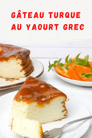 Gateau Turque Au Yaourt Grec Ressemble A Un Gateau Au Fromage Mais Sans Fromage Et Plus Leger Et Frais En Outre Gateau Turc Recettes De Cuisine Yaourt Grec