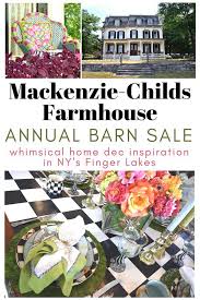 Touring The Mackenzie Childs Farmhouse Mackenzie Childs Mackenzie Childs Barn Sale Mackenzie Childs Inspired